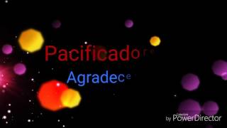 Pacificadores  Agradecer Letra [upl. by Bikales]