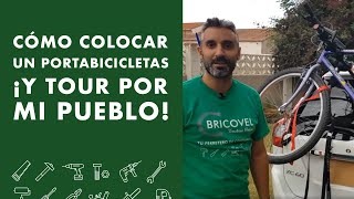 Cómo colocar un portabicicletas  TOUR POR MI PUEBLO [upl. by Yessydo]