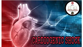 Cardiogenic Shock  Intro Pathology Stages Manifestations Diagnosis Management Complications [upl. by Lovash978]