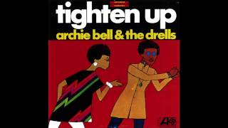 Tighten Up  Archie Bell amp The Drells 1968 HD Quality [upl. by Lotson]