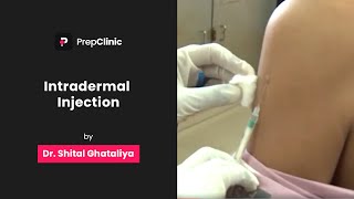 Intradermal Injection  Dr Shital Ghataliya  Physiology PrepClinic [upl. by Malchus]