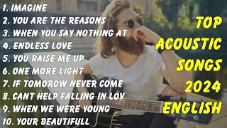 Best Acoustic Guitar Songs 🔥 Latest Covers of Popular Songs 🔥 Song 2024 Hits [upl. by Kaile]