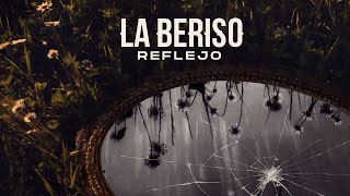 La Beriso  Reflejo Video Oficial [upl. by Ecenahs]