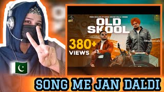 Pakistani Reaction on OLD SKOOL Full Video Sidhu Moose Wala [upl. by Llib]