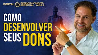 SAIBA COMO DESENVOLVER SEUS DONS DIVINOS  Aula 2  Daniel Atalla [upl. by Connel]