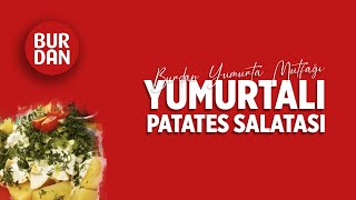 Yumurtalı Patates Salatası  Burdan Yumurta Mutfağı [upl. by Anelad482]