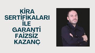 Kira Sertifikaları ve EuroBond İle Garanti Kazanç Sağlama Hangisi Daha Çok Kazandırır [upl. by Akena]