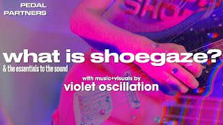 What is Shoegaze amp The Essentials to the Sound  A Documentary [upl. by Tamarah]