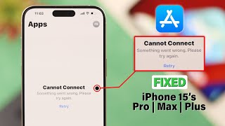 Cannot Connect App Store on iPhone 15 Pro MaxPlus  Fixed on iOS 17 [upl. by Nwavahs48]