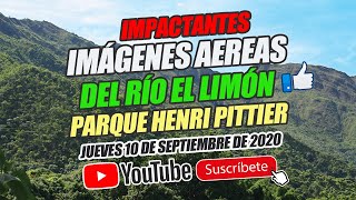 Impactantes Tomas Aéreas  Así Quedo La Montaña Del Henri Pittier  Desborde Río El Limón 10 Sep 20 [upl. by Yllrebmik830]