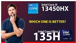 INTEL Core i5 13450HX vs INTEL Core Ultra 5 135H Technical Comparison [upl. by Iolanthe]