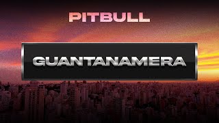 Pitbull  Guantanamera Visualizer [upl. by Bilbe858]