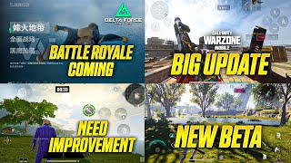 BATTLE ROYALE COMING TO DELTA FORCE MOBILE  WARZONE MOBILE BIG UPDATE  UGW UPDATE  ONCE HUMAN 📌 [upl. by Bever]