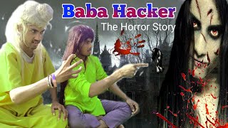 Baba Hacker  Horror Story  Real Fools [upl. by Ronald353]