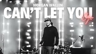 Morgan Wallen  Cant Let You Go 2024 ft Post Malone [upl. by Ailegna]