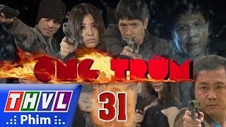 THVL  Ông Trùm  Tập 31 [upl. by Macur]