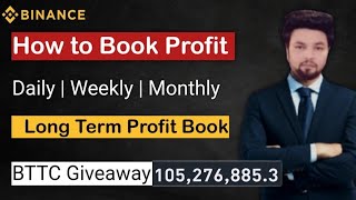 Booking Profits in Crypto Expert Tips for ShortTerm and LongTerm Success on Binance [upl. by Anuhsal514]