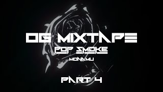 Pop Smoke OG Mixtape I Music Video PART 4 [upl. by Gardas]