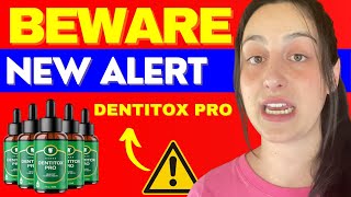 DENTITOX PRO ⛔️BEWARE OF THE SCAM⛔️ DENTITOX PRO REVIEW DOES DENTITOX PRO WORK WHERE TO BUY [upl. by Ttnerb333]