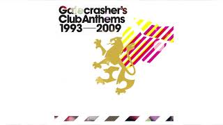 🌍 Gatecrashers Club Anthems 1993  2009 CD2 Full  HQ [upl. by Aloysia]