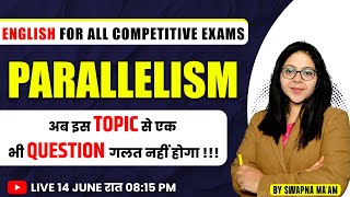 Parallelism  अब Parallelism का एक भी Question गलत नहीं होगा  Parallelism in English Grammar [upl. by Ziegler626]