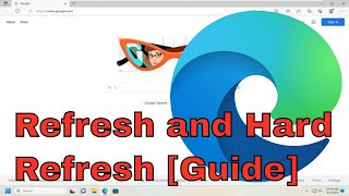 How to Refresh and Hard Refresh Microsoft Edge Guide [upl. by Athene]