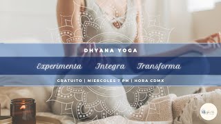 Dhyana Yoga  Consciencia de Abundancia [upl. by Serrell179]