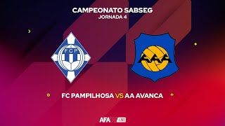 FC PAMPILHOSA vs AA AVANCA  JORNADA 4 [upl. by Narf205]