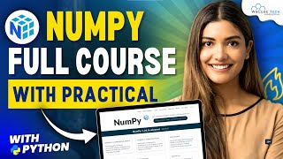 NUMPY Full Course with PRACTICAL 2024  Learn Python NumPy in 1 Hour [upl. by Goldshell]