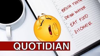 Learn English Words  QUOTIDIAN  Meaning Vocabulary with Pictures and Examples [upl. by Yttisahc]