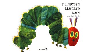 Amser Stori Y Lindysyn Llwglyd Iawn [upl. by Schaab]