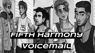 Fifth harmony Voicemail Male vocals [upl. by Hauser]