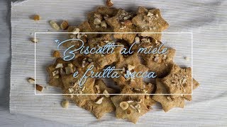 Biscotti al miele e frutta secca [upl. by Anauqed79]