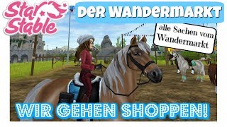 Star Stable SSO DER WANDERMARKT  WIR ZEIGEN ALLE SACHEN  Lets Play 28 DEUTSCH [upl. by Ayeki]