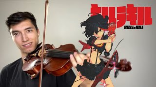 Kill la Kill Op 1 Sirius Eir Aoi Violin Cover [upl. by Aidam]