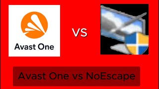 Avast One vs NoEscape  AV Test [upl. by Pascha866]