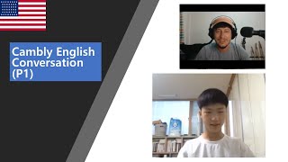 Cambly English Conversation with Sean Part 1 [upl. by Kane774]