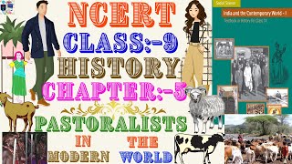 Class 9 Pastoralists in the Modern World  Class 9 History Chapter 5  NCERT [upl. by Barrow]