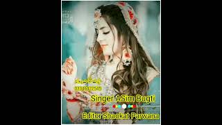 singer ASim bugti song [upl. by Rollet]