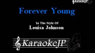 Forever Young Karaoke  Louisa Johnson [upl. by Avner782]