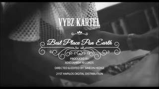 Vybz Kartel  Best Place Pon Earth  clean 2016 official Vevo version [upl. by Groveman943]