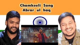 Indian Reaction on Chamkeeli Song  Abrar ul haq  Swaggy d [upl. by Pierson]