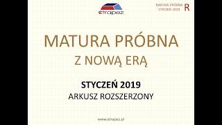 Matura próbna NOWA ERA styczeń 2019 matematyka Arkusz rozszerzony [upl. by Avat]