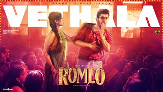 Vethala Video Song  Romeo  Vijay Antony  Mirnalini Ravi  Ravi Royster  Vinayak Vaithianathan [upl. by Brout]