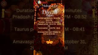 Happy Diwali  Shubh Muhurt of Deepavali  Laxmi Puja Muhurat 2024  दिवाली पूजा का शुभ मुहूर्त 2024 [upl. by Nywg]