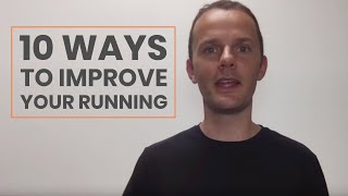 10 Ways to Improve Your Running for Beginners to Advanced Runners [upl. by Giguere]