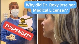 Why did Dr Roxy lose her Medical License [upl. by Almira601]