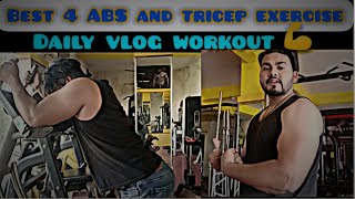 4 best exercise for 6 paak ABS and tricep 💪 vlog workout  daily workout vlog bodybuilding gym [upl. by Vina]