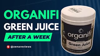 Thoughts on Organifi Green Juice after a Week zenareviews [upl. by Nitz366]