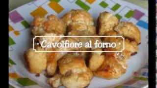 Cavolfiore al forno ricetta sana leggera veloce e gustosa [upl. by Saunder]